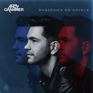 Andy Grammer - Magazines Or Novels album cover artwork