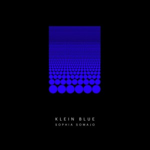 Sophia Somajo - "Klein Blue" single cover artwork